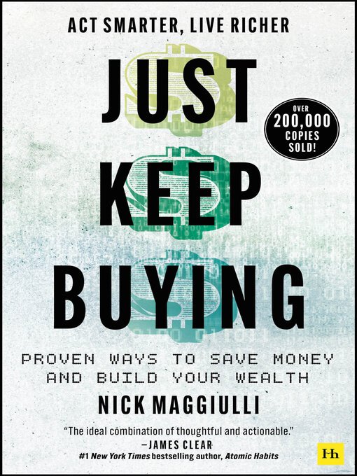 Title details for Just Keep Buying by Nick Maggiulli - Available